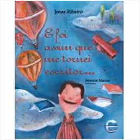 E Foi Assim que Me Tornei Escritor